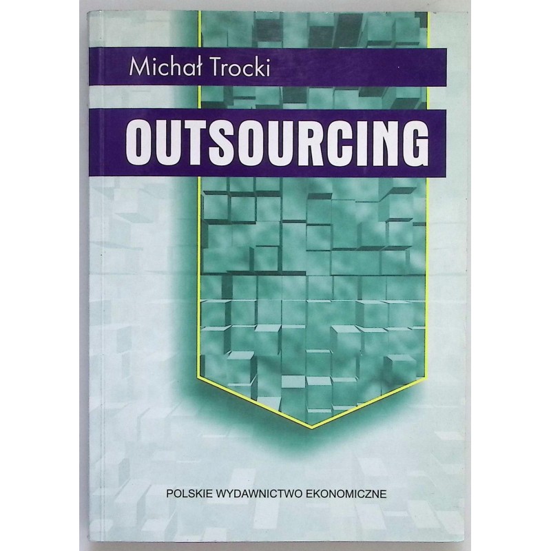 Outsourcing Michał Trocki