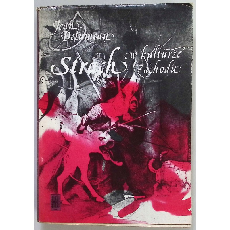 Strach w kulturze Zachodu Jean Delumeau