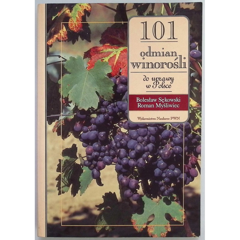 101 odmian winorośli do uprawy w Polsce