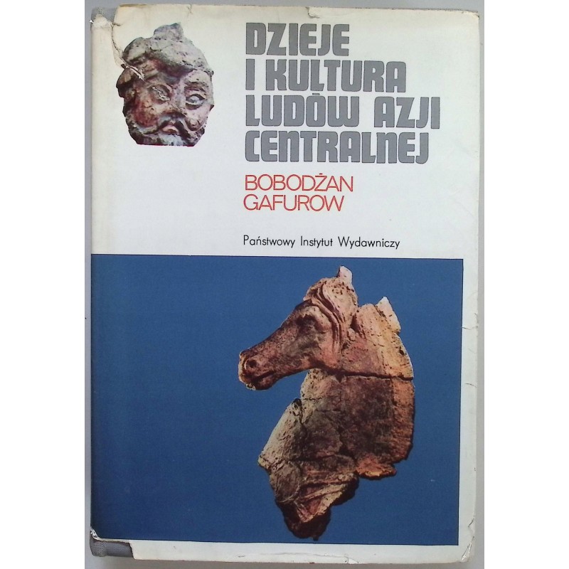 Dzieje i kultura ludów Azji Centralnej Bobodżan Gafurow