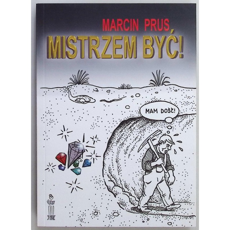 Mistrzem być Marcin Prus
