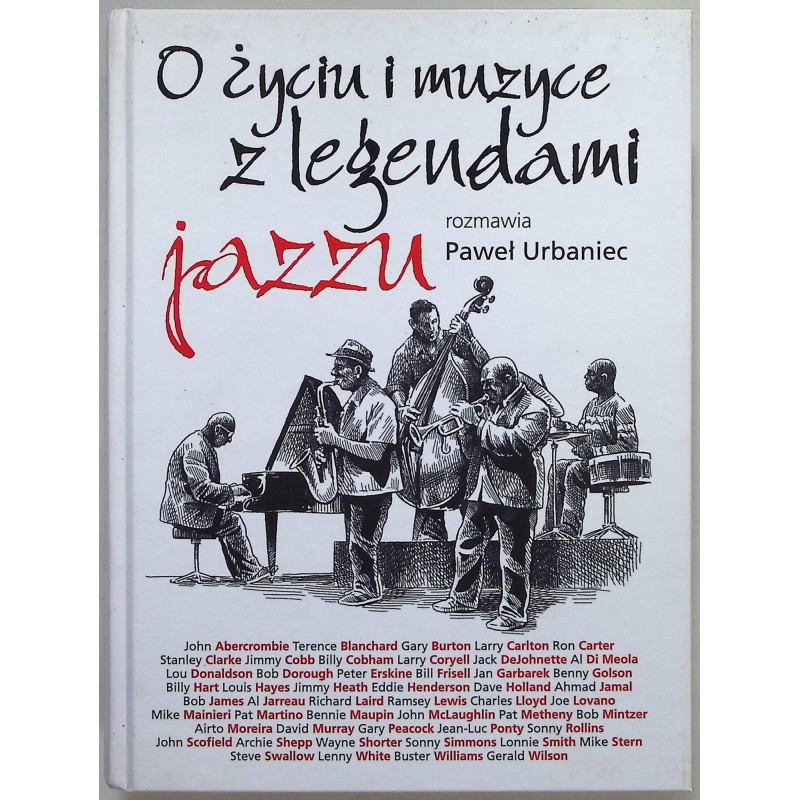 O życiu i muzyce z legendami jazzu