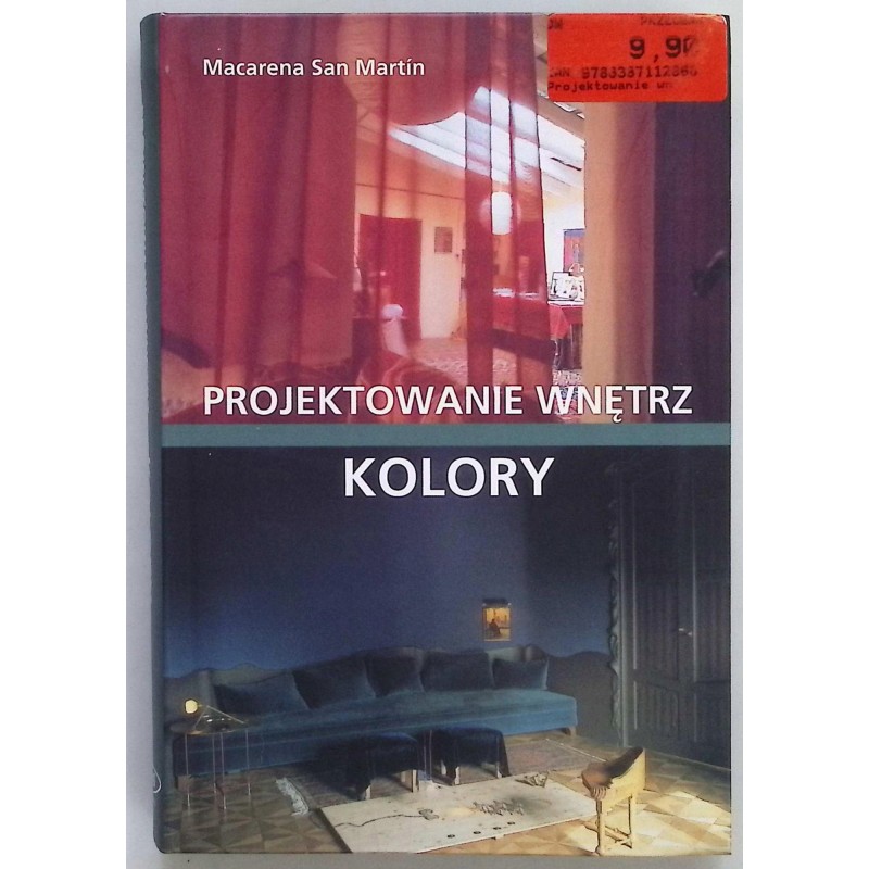 Projektowanie wnetrz. Kolory Macarena San Martin