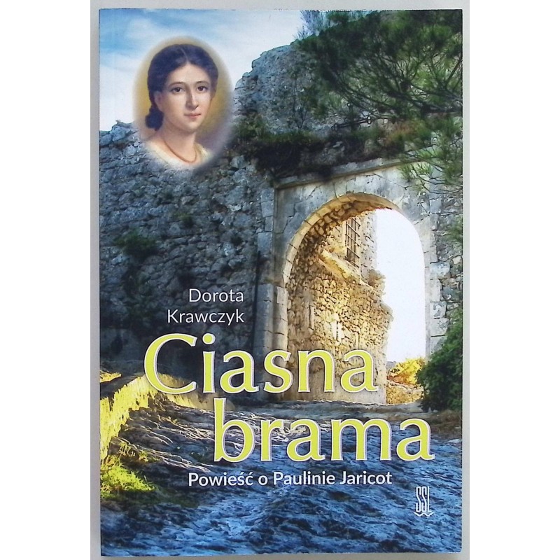 Ciasna brama Dorota Krawczyk