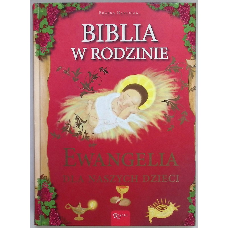 Biblia w rodzinie Ewangelia dla naszych dzieci