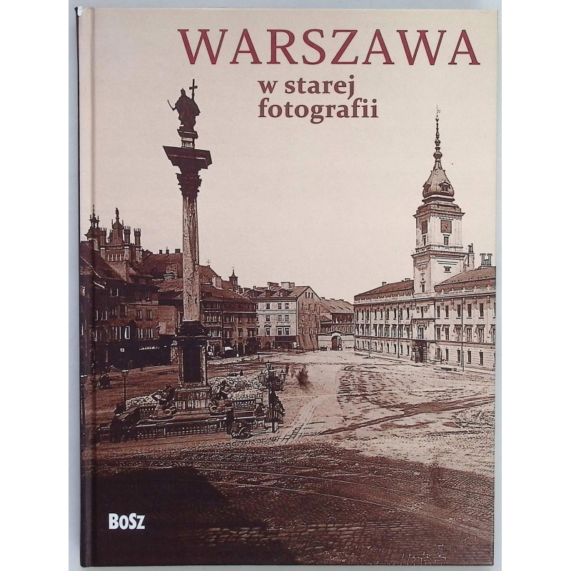 Warszawa w starej fotografii