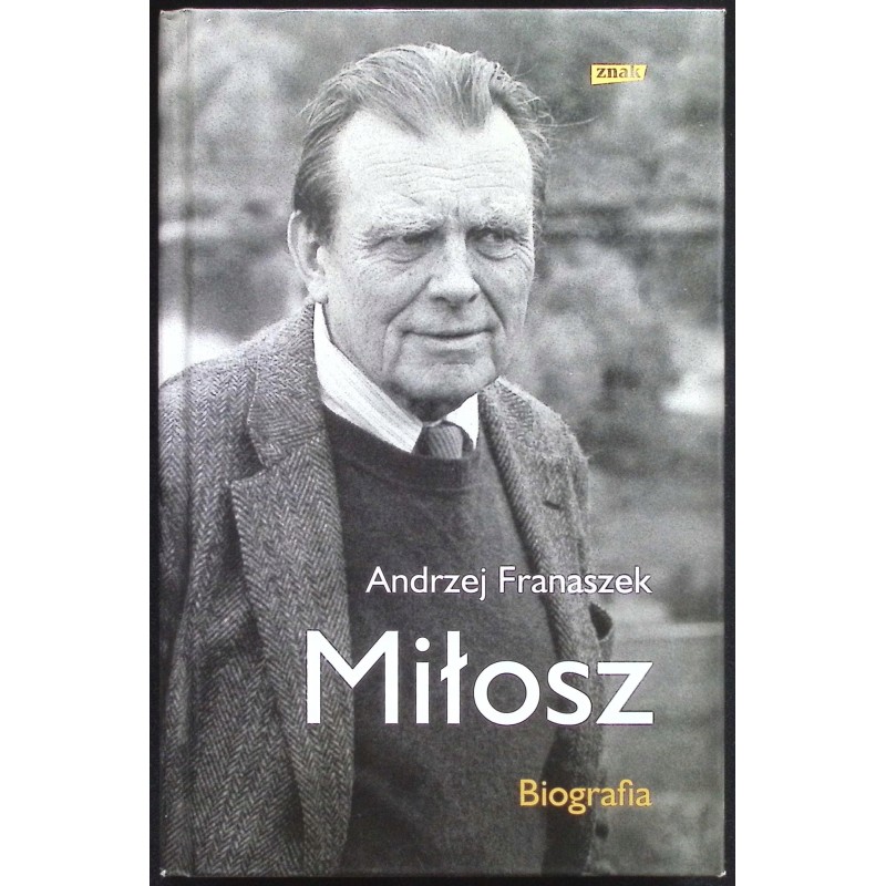 Miłosz Biografia Andrzej Franaszek
