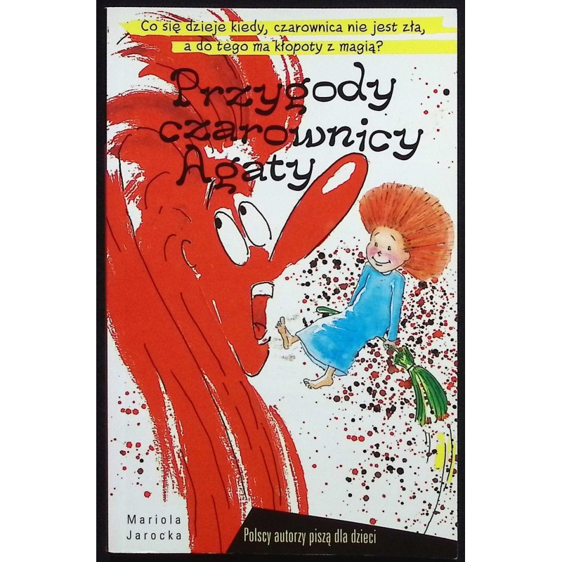 Przygody czarownicy Agaty Jarocka