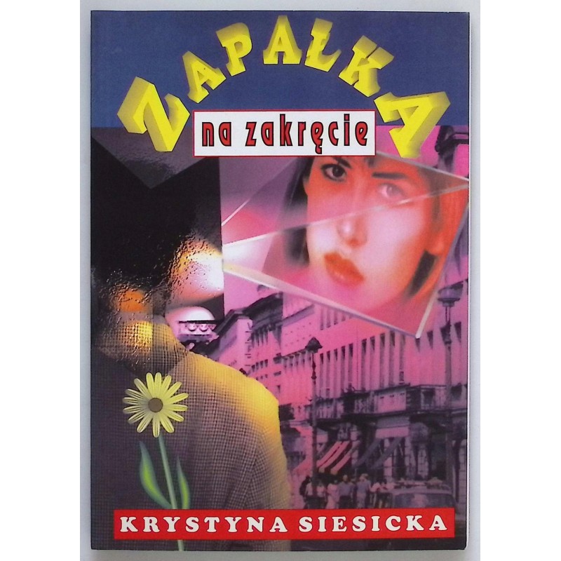 Zapałka na zakręcie Siesicka