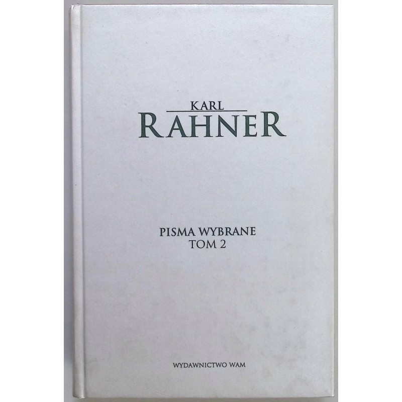 Pisma wybrane Tom 2 Karl Rahner