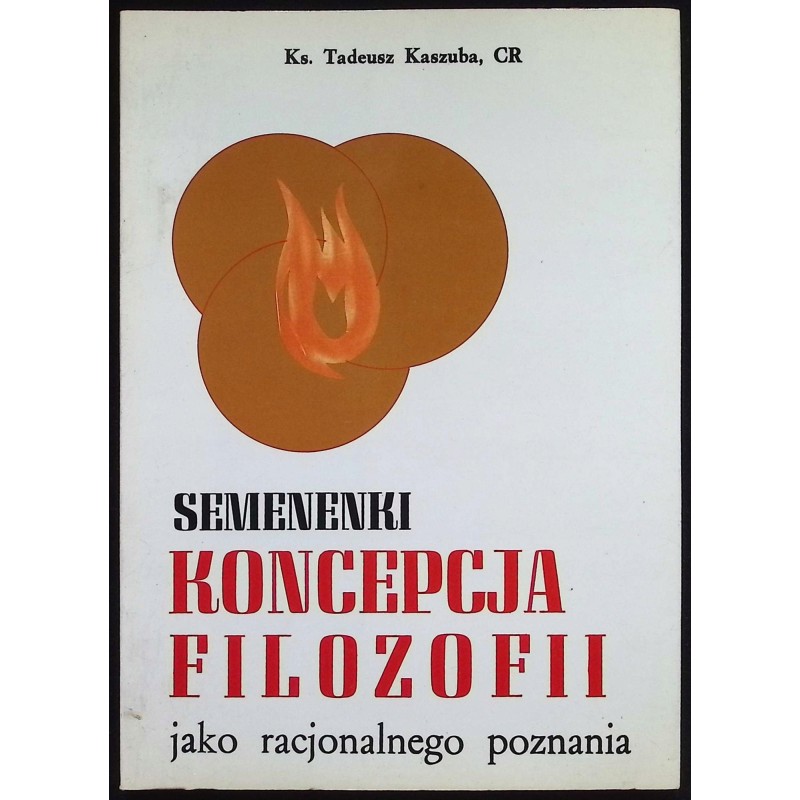 Semenenki Koncepcja Filozofii jako racjonalnego poznania