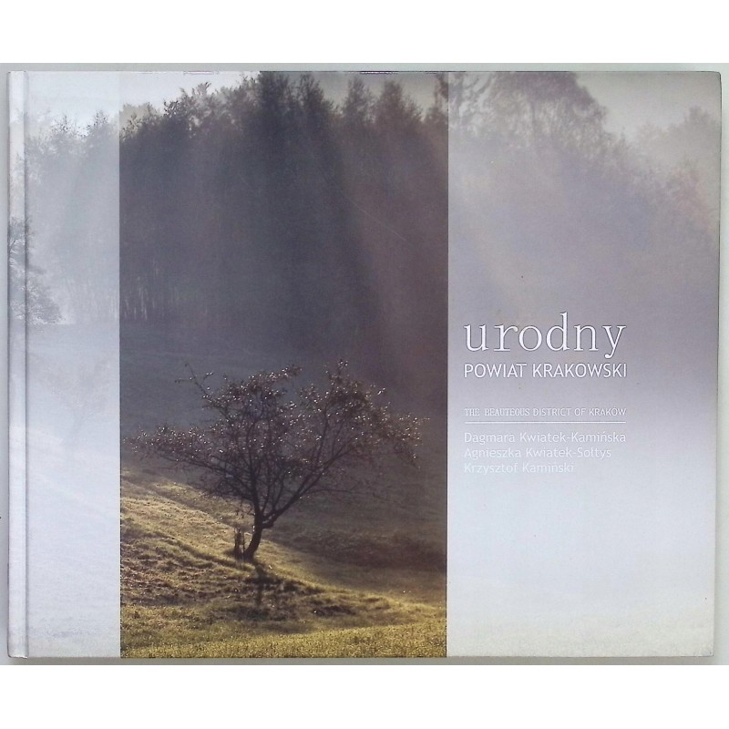 Urodny powiat krakowski Agnieszka Kwiatek-Sołtys