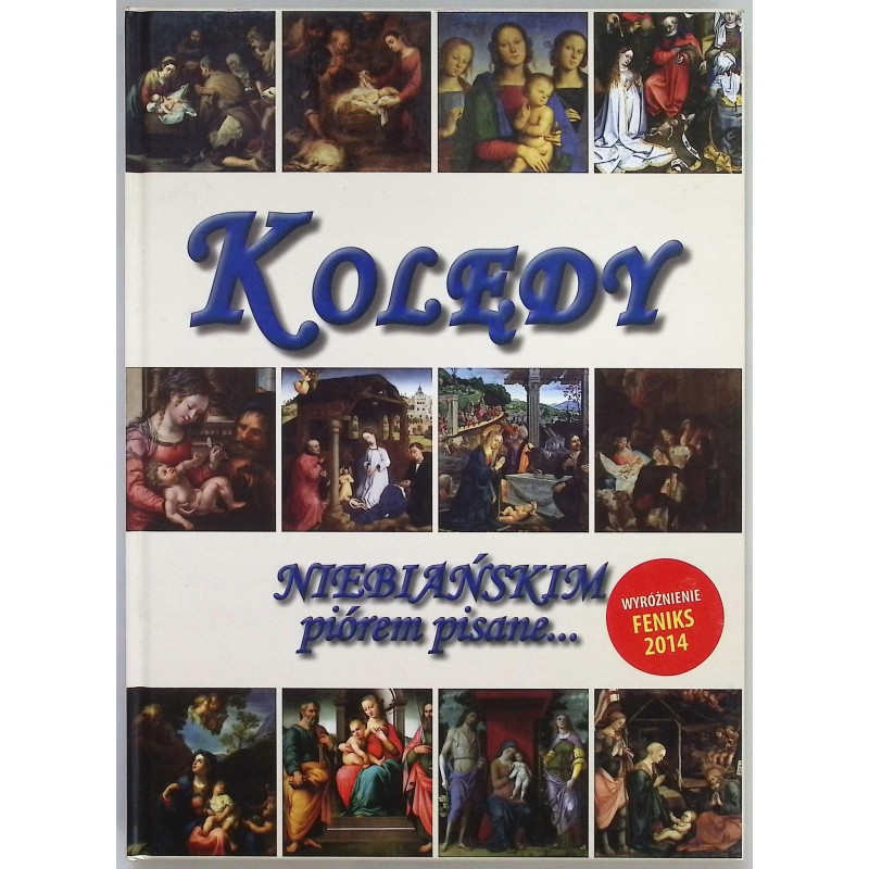 Kolędy niebiańskim piórem pisane