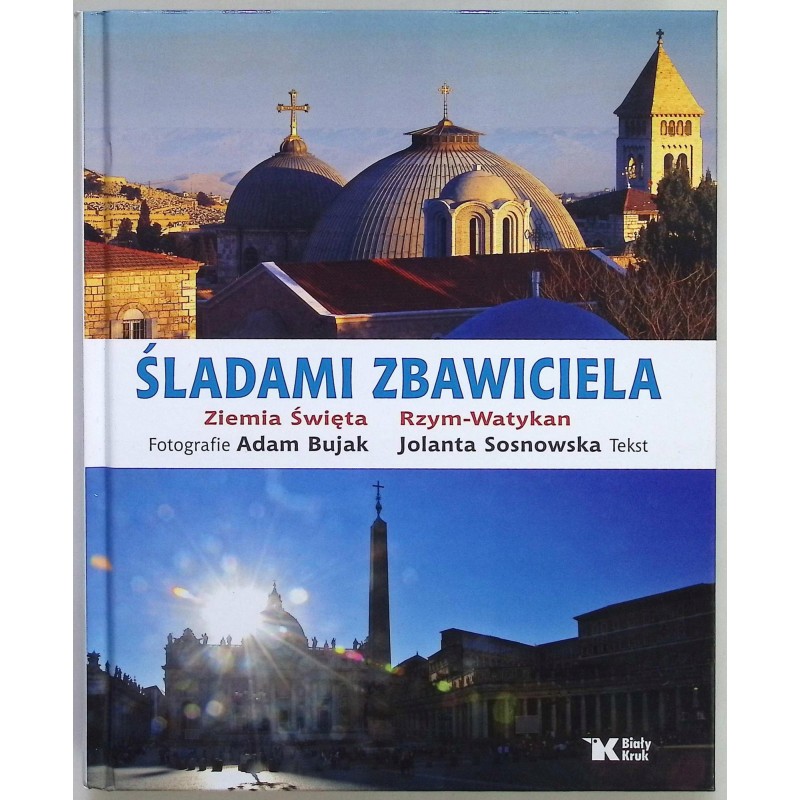 Śladami Zbawiciela Jolanta Sosnowska