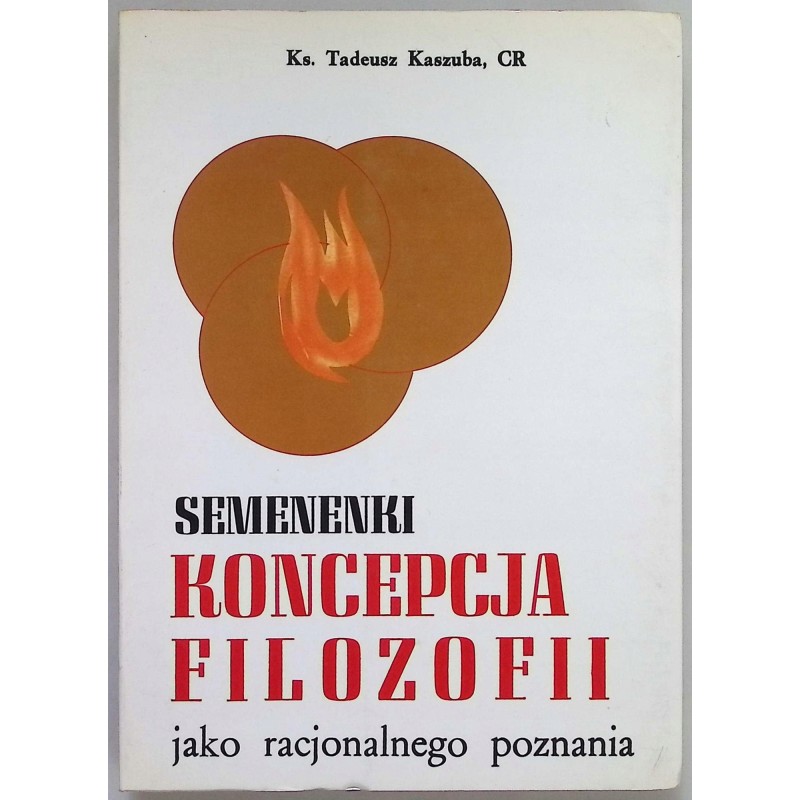 Semenenki Koncepcja Filozofii jako racjonalnego poznania