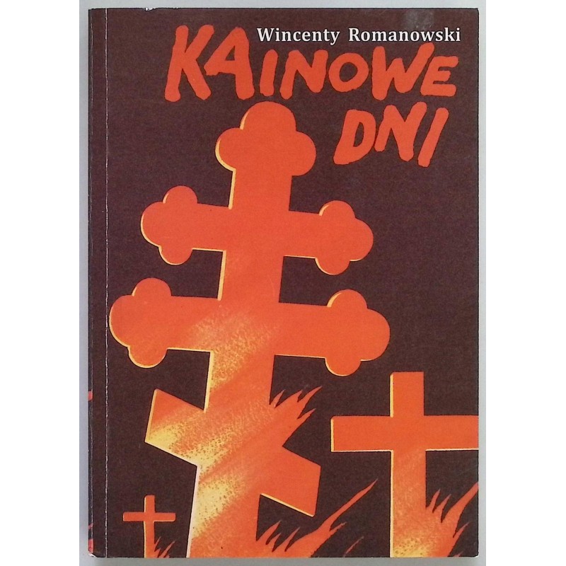 Kainowe dni Wincenty Romanowski