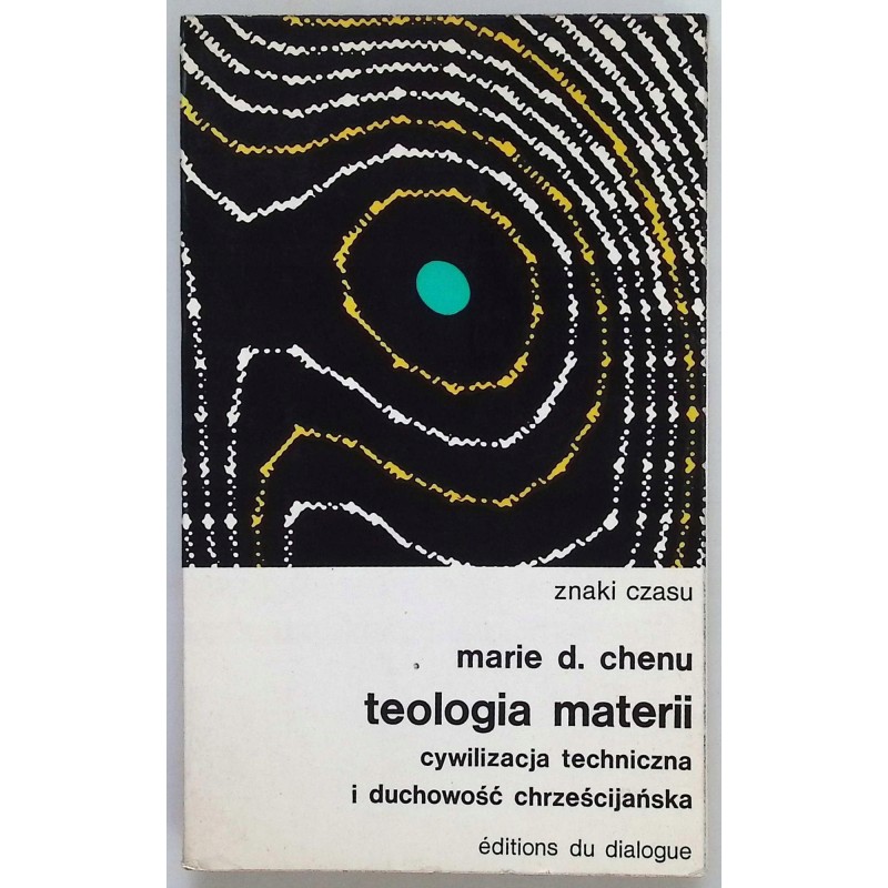 Teologia materii M D. Chenu