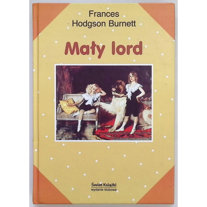 Mały Lord Frances Hodgson Burnett