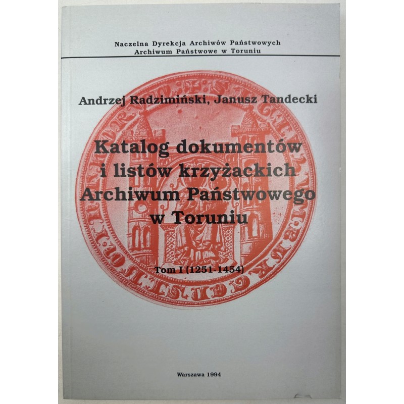 Katalog dokumentów i listów krzyżackich oraz dotyczących wojny