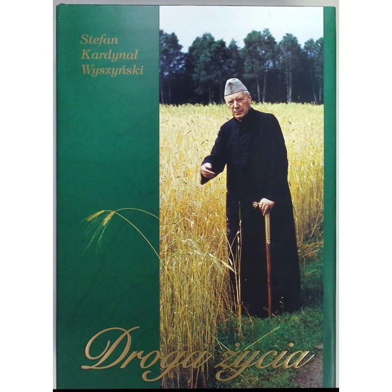 Droga życia Stefan Wyszyski