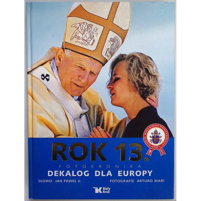 Rok 13 Dekalog dla Europy