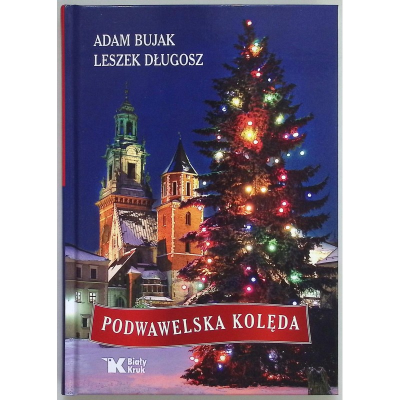 Podwawelska kolęda Adam Bujak