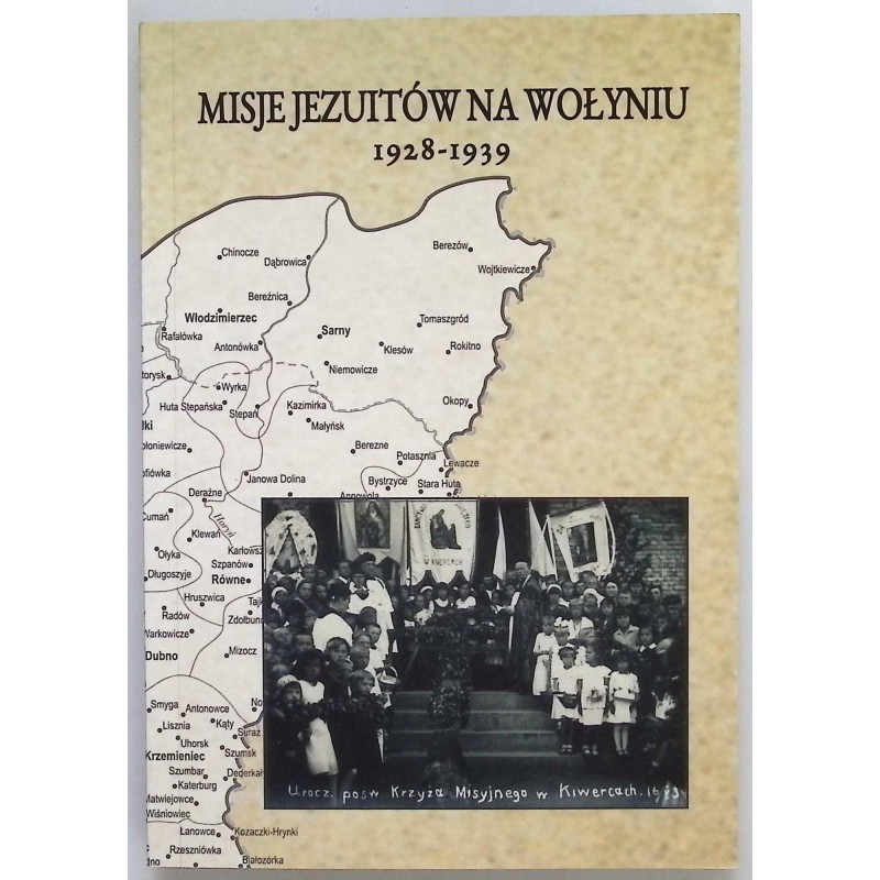 Misje jezuitów na Wołyniu 1928-1939