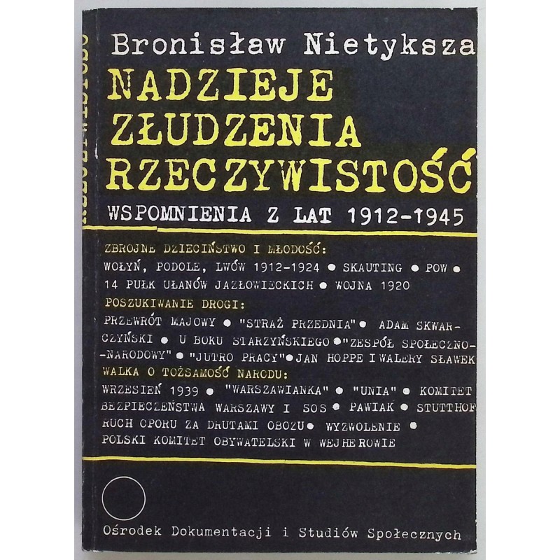 Nadzieje złudzenia rzeczywistość Bronisław Nietyksza