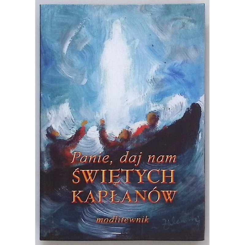 Panie daj nam świętych kapłanów modlitewnik przemysław krakowczyk sac