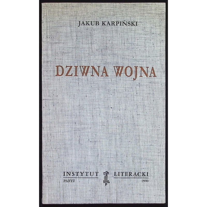 Dziwna wojna Jakub Karpiński