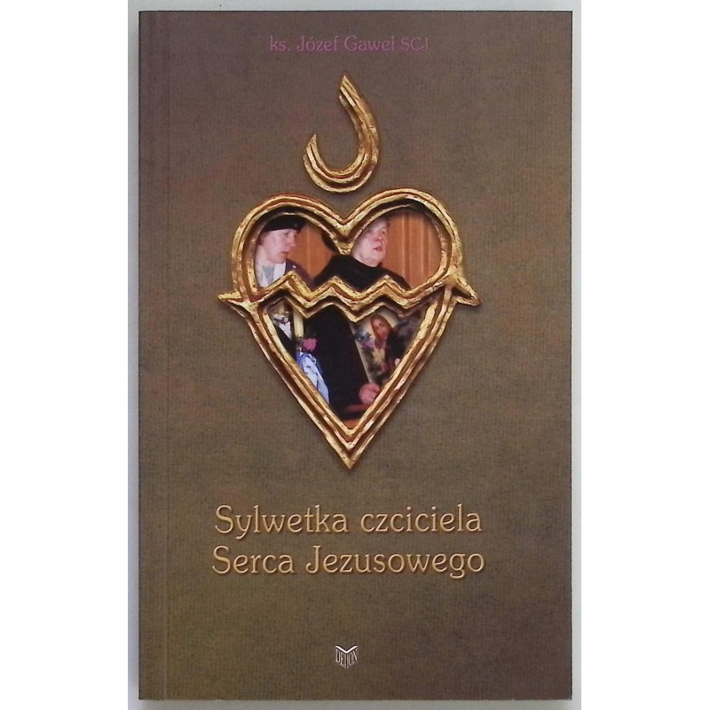 Sylwetka czciciela Serca Jezusowego