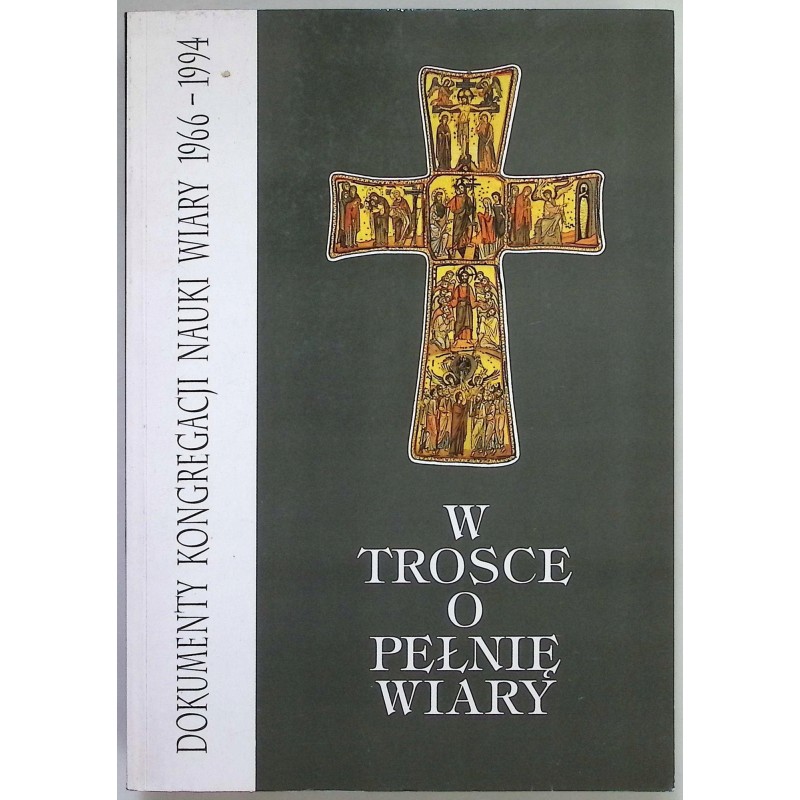 W trosce o pełnię wiary Dokumenty kongregacji