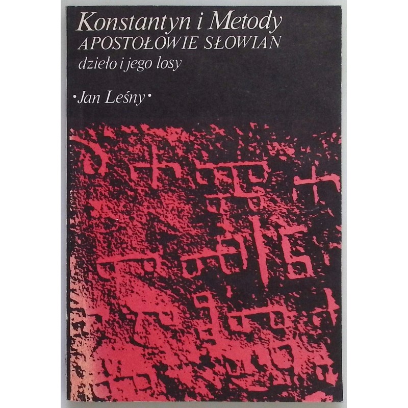 Konstantyn i Metody, apostołowie Słowian