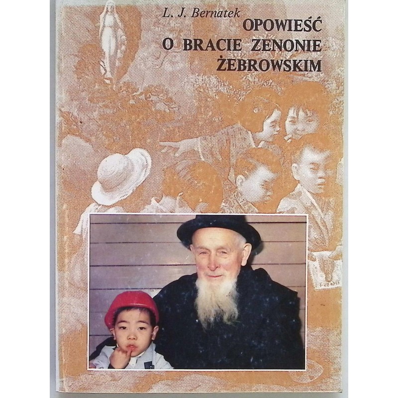 Opowieść o bracie Zenonie Żebrowskim