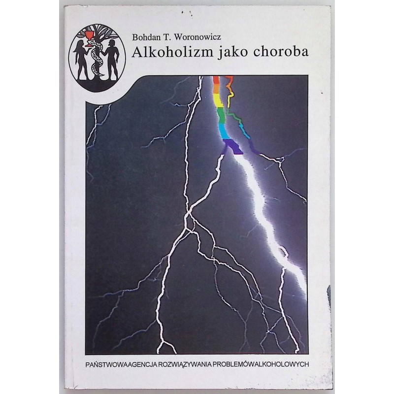 Alkoholizm jako choroba B.T.Woronowicz