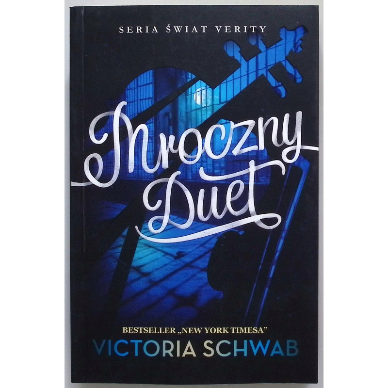 Mroczny Duet Victoria Schwab