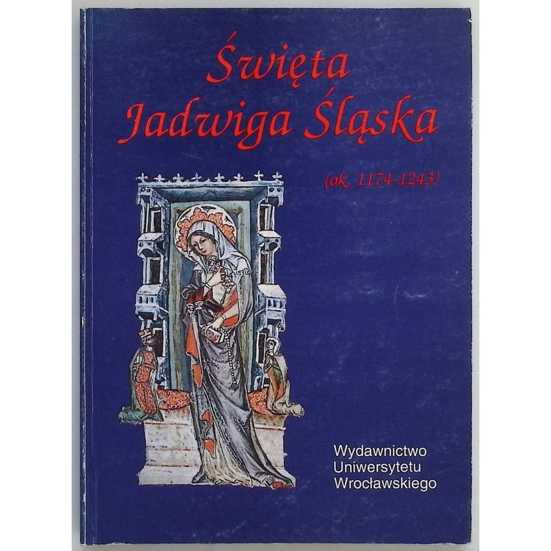 Święta Jadwiga Śląska 1174-1243