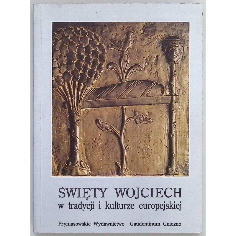 Święty wojciech w tradycji i kulturze europejskiej