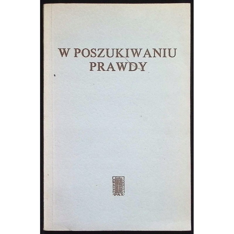 W poszukiwaniu prawdy