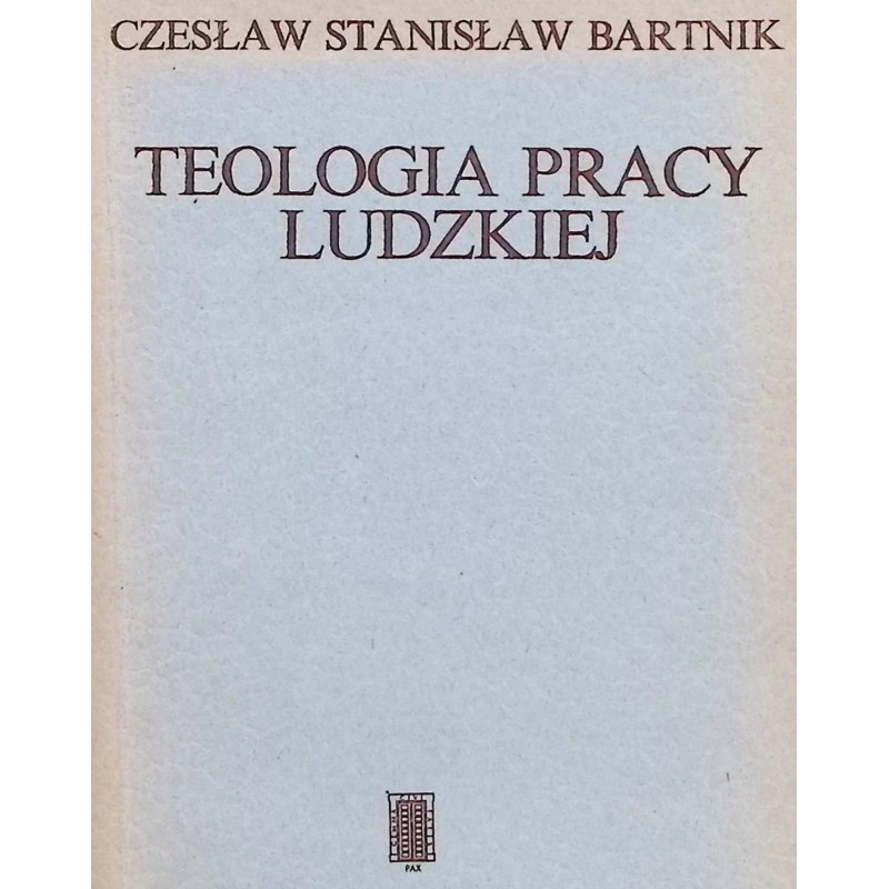 Teologia pracy ludzkiej