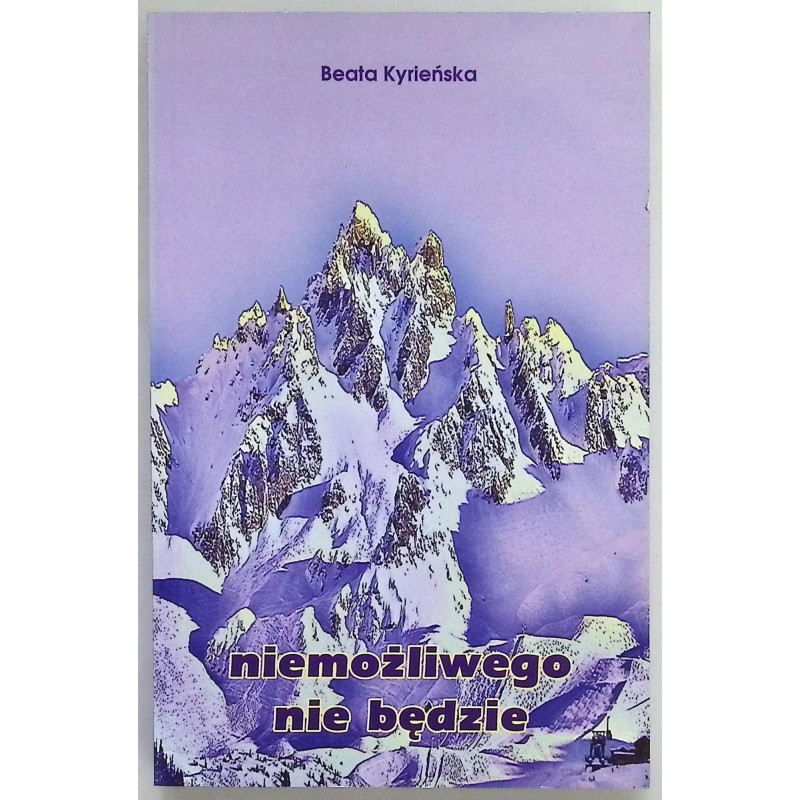 Niemożliwego nie będzie Kyrieńska