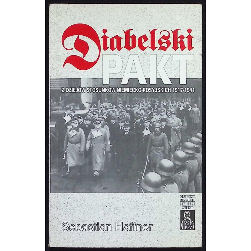 Diabelski pakt Z dziejów stosunków niemiecko-rosyjskich