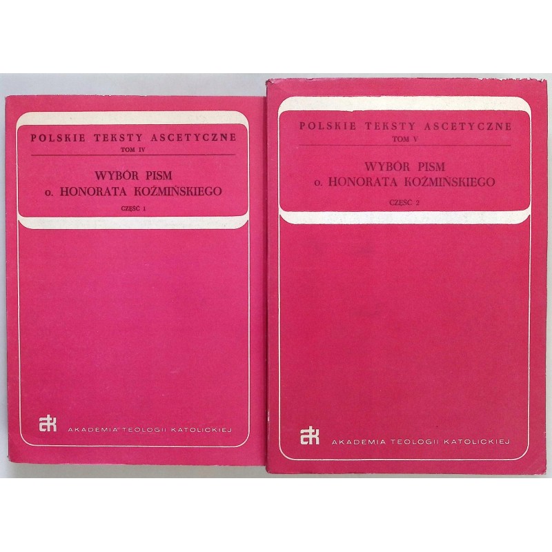 Wybór pism o. Honorata Koźmińskiego 1-2