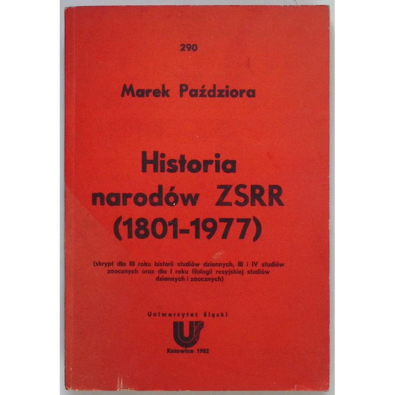 Historia narodów ZSRR 1801 - 1977 Marek Paździora