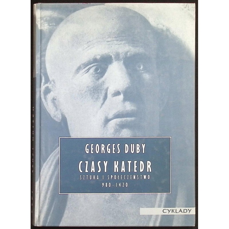 Czasy katedr sztuka i społeczeństwo 980-1420