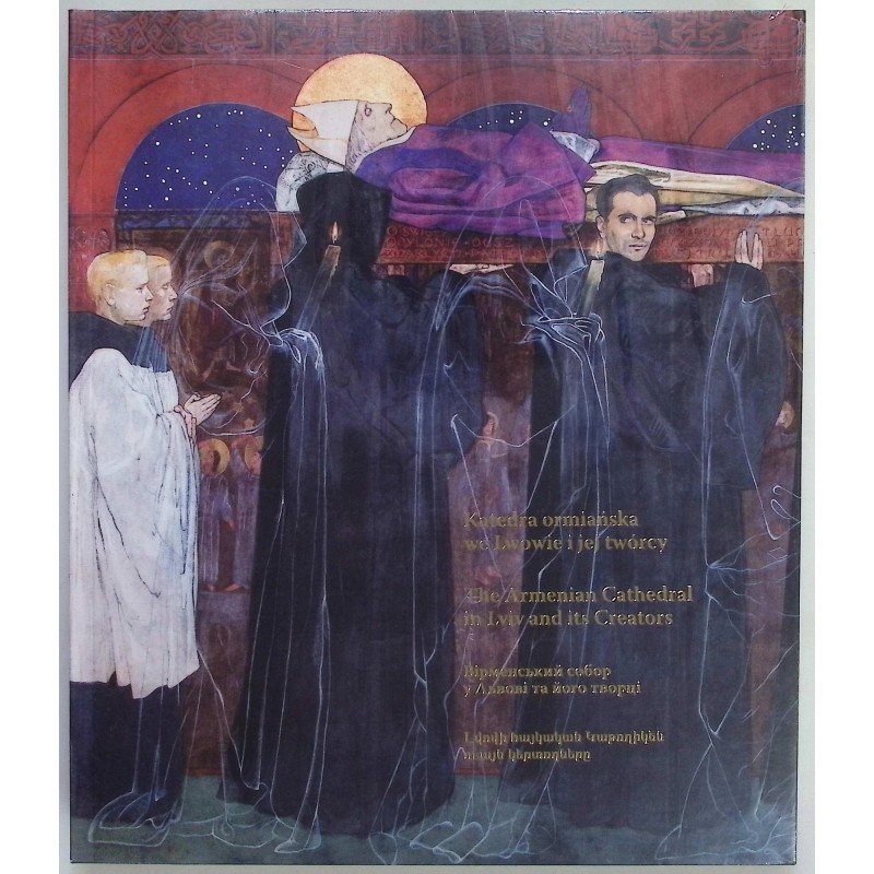Katedra ormiańska we Lwowie i jej twórcy