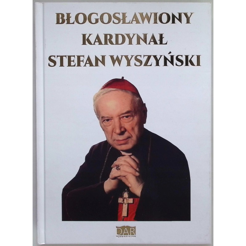 Błogosławiony Kardynał Stefan Wyszyński