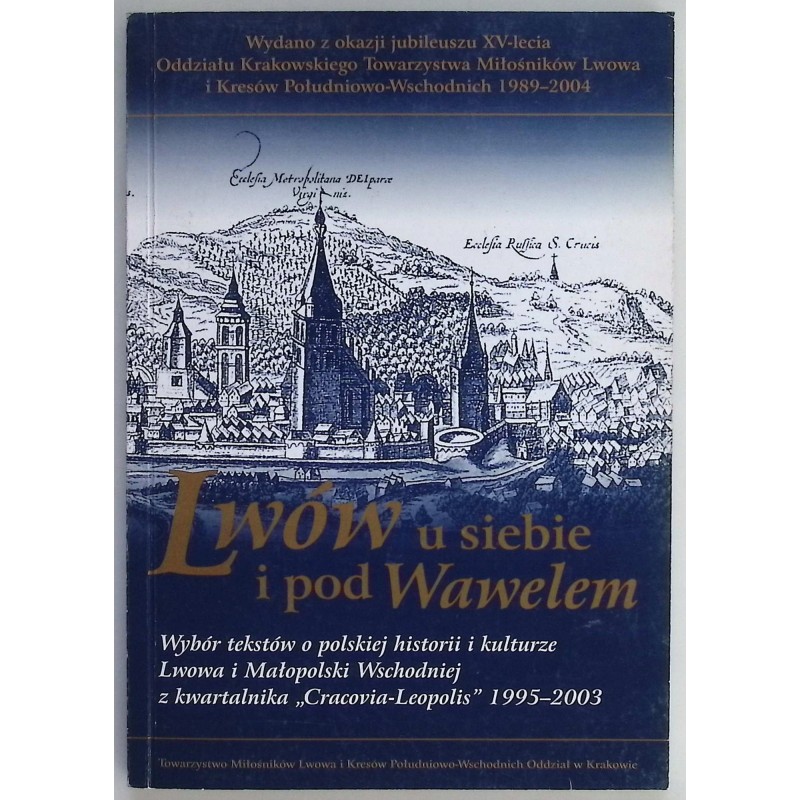 Lwów u siebie i pod Wawelem