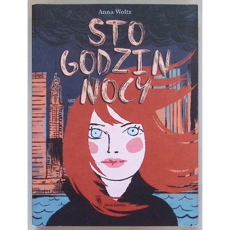 Sto godzin nocy Anna Woltz