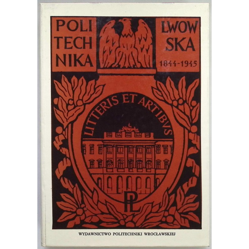Politechnika Lwowska 1844-1945